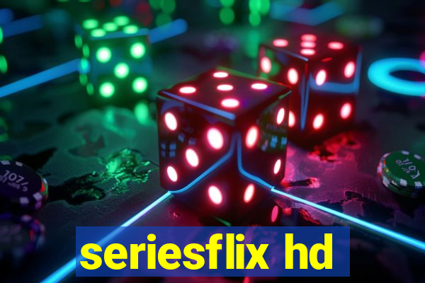 seriesflix hd